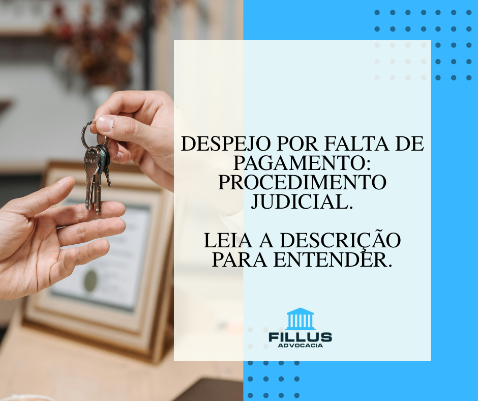 Despejo por falta de pagamento: procedimento judicial.